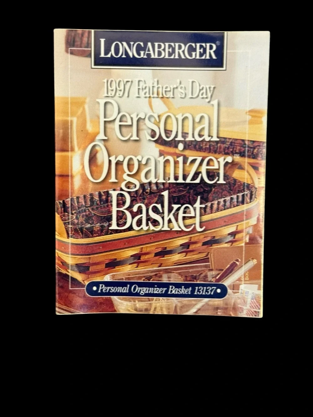 LONGABERGER FATHERS DAY Basket 1997 PERSONAL ORGANIZER- PROTECTOR/ LINER